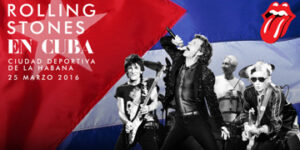 Cartel del concierto de los Rolling Stones en Cuba
